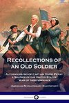 Recollections of an Old Soldier