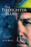 The Firefighter Blues