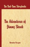 Bed Time Stories - The Adventures of Jimmy Skunk