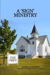A 'Sign' Ministry