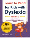 Learn to Read For Kids with Dyslexia, Volume 2