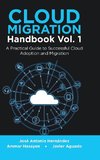 Cloud Migration Handbook Vol. 1
