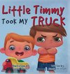 Little Timmy Took My Truck