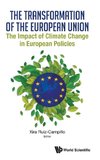 The Transformation of the European Union: The Impact of Climate Change in European Policies