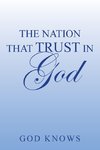 The Nation That Trust in God