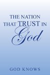 The Nation That Trust in God