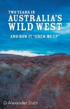 Two Years in Australia's Wild West