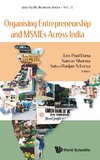 ORGANISING ENTREPRENEURSHIP AND MSMES ACROSS INDIA