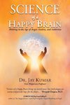 Science of A Happy Brain