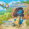 Dugan the  Laughing Dragon