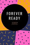 Forever Ready