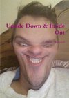 Upside Down & Inside Out