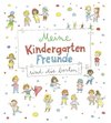 Meine Kindergarten-Freunde sind die besten!