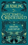 Fantastic Beasts: The Crimes of Grindelwald - The Original Screenplay