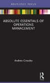 Absolute Essentials of Operations Management