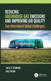 Reducing Greenhouse Gas Emissions and Improving Air Quality