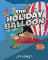 The Holiday Balloon