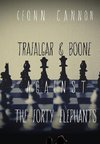 Trafalgar & Boone Against the Forty Elephants
