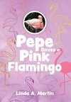 Pepe Saves a Pink Flamingo