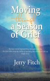 Moving through a Season of Grief