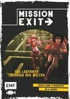 Mission Escape - Das Labyrinth zwischen den Welten