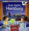 Gute Nacht, Hamburg
