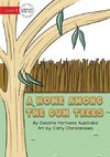 A Home Among The Gum Trees