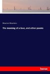 The morning of a love, and other poems