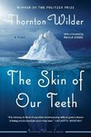 Skin of Our Teeth, The