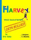 Harvey, Who's Good at Nothing, Gets Bullied