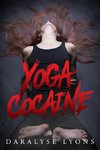 Yoga Cocaine