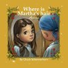 Where Is Martha's Hair?