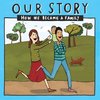 OUR STORY 009HCSD1