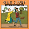 OUR STORY 021LCSDNC1