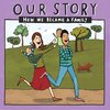 OUR STORY - HOW WE BECAME A FAMILY (12)