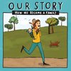 OUR STORY - HOW WE BECAME A FAMILY (34)