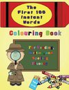 The First 100 Instant Words Colouring Book