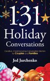 131 Holiday Conversations