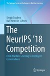 The NeurIPS '18 Competition