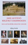 Jane Austen's Regency Dashwoods