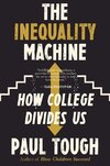 The Inequality Machine