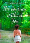 The Journey without YOU