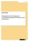 Managemententscheidungen im Unternehmensplanspiel. TOPSIM General Management