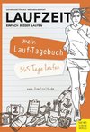 Mein Lauf-Tagebuch Frauen - 365 Tage laufen