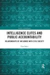 Intelligence Elites and Public Accountability