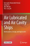 Air Lubricated and Air Cavity Ships