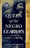 Queen of the Negro Leagues