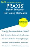 PRAXIS Health Education - Test Taking Strategies