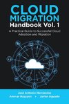 Cloud Migration Handbook Vol. 1