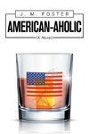 American-aholic (a Novel)